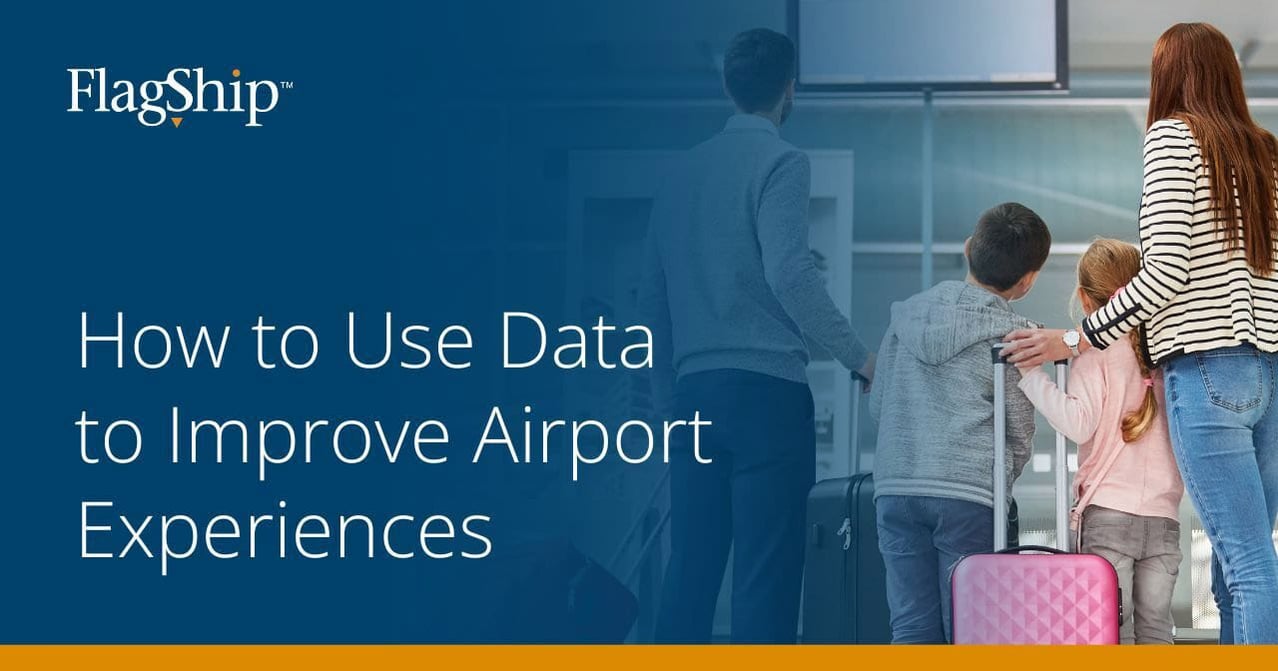 How to Use Data to Improve Airport Experiences