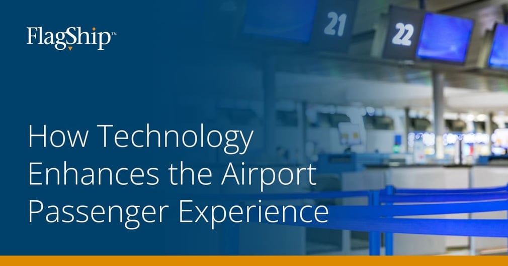 How Technology Enhances the Airport Passenger Experience