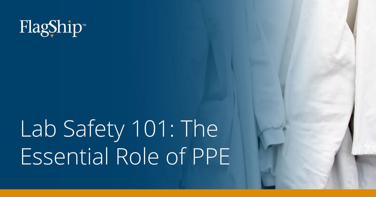 Lab Safety 101: The Essential Role of PPE