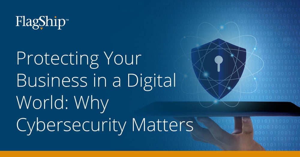 Protecting Your Business in a Digital World