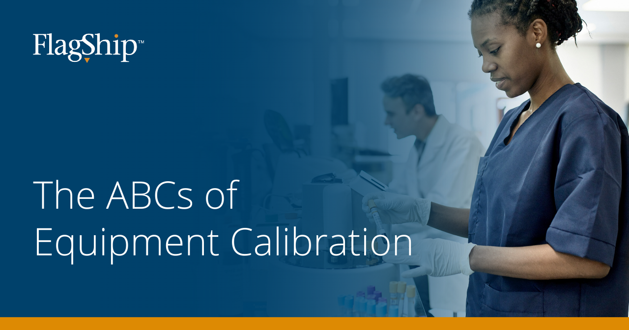 The ABCs of Equipment Calibration