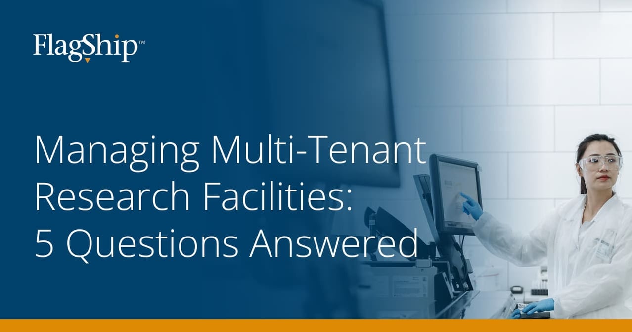 Managing Multi-Tenant Research Facilities: 5 Questions Answered
